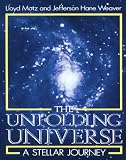 The Unfolding Universe: A Stellar Journey The Unfolding Universe: A Stellar Journey