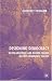 Designing Democracy: EU Enlargement and Regime Change in Post-Communist Europe