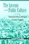 The Lyceum and Public Culture in the Nineteenth-Century United States (Rhetoric & Public Affairs)