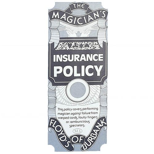 MAGICIAN'S INSURANCE POLICY