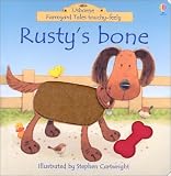 Rustys Bone (Farmyard Tales Touchy-Feely)