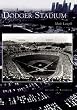 Dodger Stadium  (CA)   (Images of  Baseball)