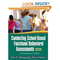 Conducting School-Based Functional Behavioral Assessments: A Practitioner's Guide (Practical Intervention in the Schools)