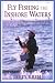 Book Fly Fishing the Inshore Waters: How to Catch Stripers, Blues, Redfish, Snook, Seatrout, and More