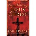 Seeing and savouring Jesus Christ