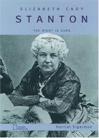 Elizabeth Cady Stanton: The Right Is Ours (Oxford Portraits)