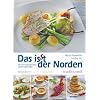 Das isst der Norden. Modern. Leicht. Traditionell