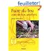Faire du feu comme nos anc�tres (1 livre + 1 CD-ROM)