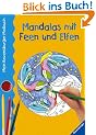 Mein Ravensburger Malbuch. Mandalas mit Feen und Elfen
