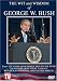 The Wit and Wisdom of George W. Bush