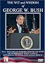 The Wit and Wisdom of George W. Bush