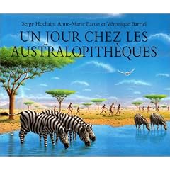 Un jour chez les australopith�ques
