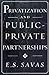 Privatization and Public-Private Partnerships