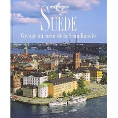 Su�de : Voyage au coeur de la Scandinavie