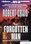 The Forgotten Man (Elvis Cole/Joe Pike Series)