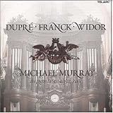 Dupré, Franck, Widor: Organ Works