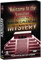 Welcome To the Evolution, Solving the Mayan Calendar Mystery - Ian Xel Lungold, LIVE, 2 DVD Set