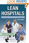 Lean Hospitals: Improving Quality, Pa...