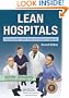 Lean Hospitals: Improving Quality, Patient Safety, and Employee Engagement, Second Edition