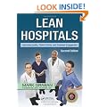 Lean Hospitals: Improving Quality, Patient Safety, and Employee Engagement, Second Edition
