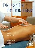 Produkt-Bild: Die sanfte Heilmassage
