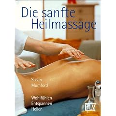 Die sanfte Heilmassage