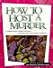 How to Host a Murder: Tragical Mystery Tour