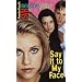 Say It to My Face (Sweet Valley High Sr. Year(TM))