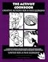 The Activist Cookbook: Creative Actions for a Fair Economy
