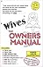 Search : Wives: The Owners Manual
