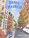 Bravo Maurice!
