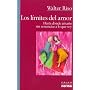 Los Limites del Amor: Hasta Donde Amarte Sin Renunciar a Lo Que Soy