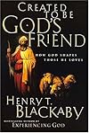Created To Be God's Friend <i>how God Shapes Those He Loves</i>