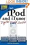 iPod and iTunes Digital Field Guide