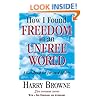 How I Found Freedom in an Unfree World: A Handbook for Personal Liberty