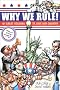 Why We Rule!: 101 Great Reasons to Love Our Country