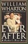 Ever After: A Father's True Story