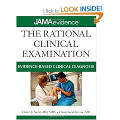 The Rational Clinical Examination: Evidence-Based Clinical Diagnosis