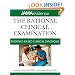 The Rational Clinical Examination: Evidence-Based Clinical Diagnosis