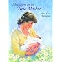 Meditations for the New Mother : A Devotional Book For the New Mother