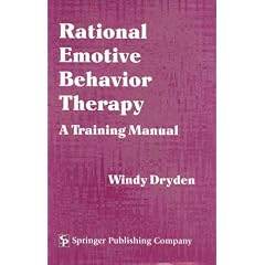 Rational Emotive Behaviour Therapy: A Training Manual