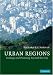Urban Regions: Ecology and Planning Beyond the City (Cambridge Studies in Landscape Ecology)
