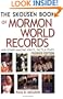 The Skousen Book of Mormon World Records and Other Amazing Firsts, Facts, and Feats