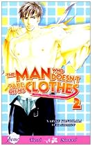 The Man Who Doesn't Take Off His Clothes Volume 2 (Yaoi Novel) (Don't Worry Mama) (v. 2)