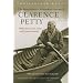 The Extraordinary Adirondack Journey of Clarence Petty: Wilderness Guide, Pilot, and Conservationist
