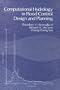 Computational Hydrology in Flood Control Design and Planning