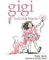 Gigi, God's Little Princess