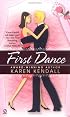 The Bridesmaid Chronicles: First Dance (Bridesmaids Chronicles)