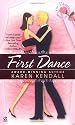 The Bridesmaid Chronicles: First Dance (Bridesmaids Chronicles)