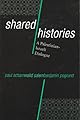 Shared Histories: A Palestinian-Israeli Dialogue